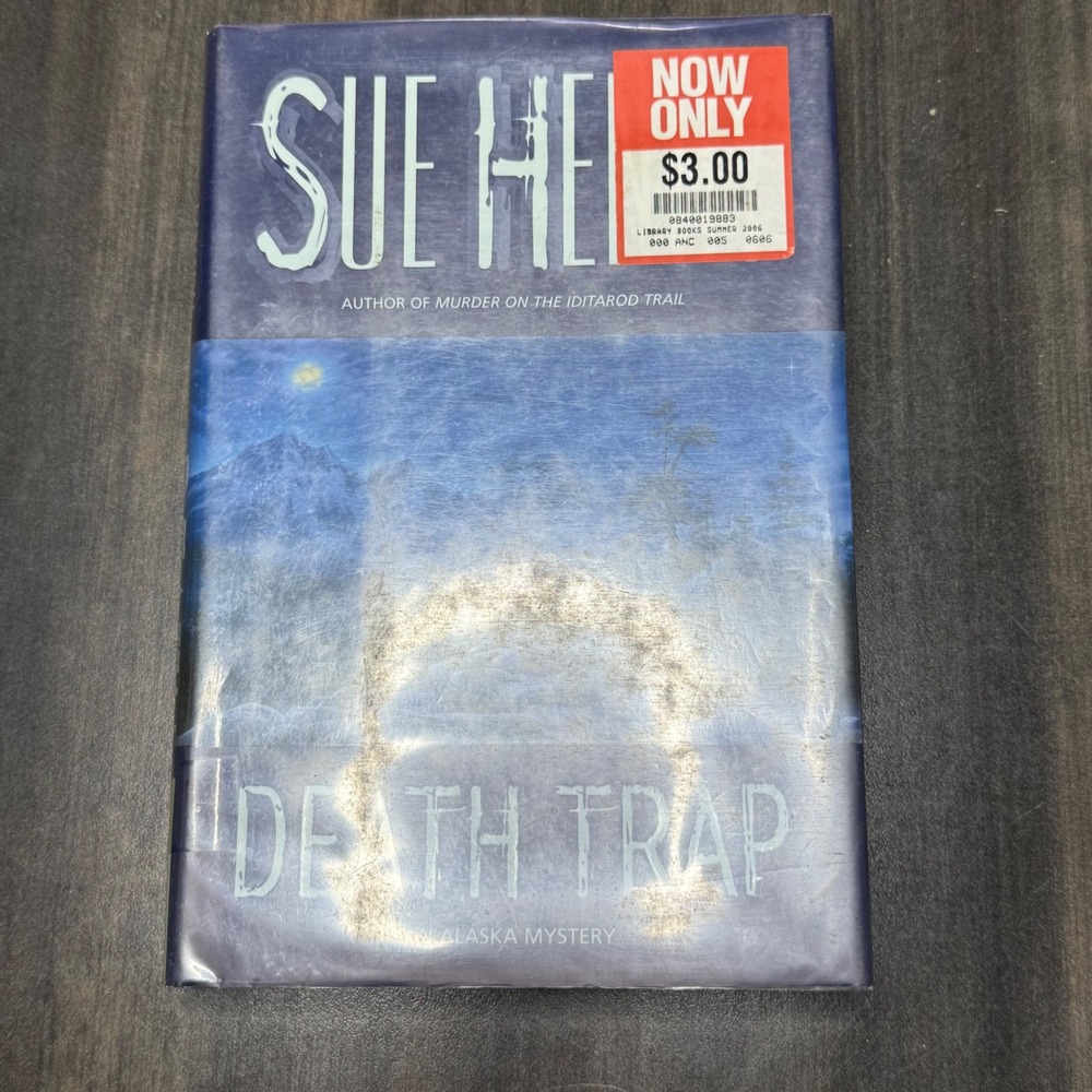 Sue Henry Death Trap Alaska Mystery Hardcover Book First Edition 2003